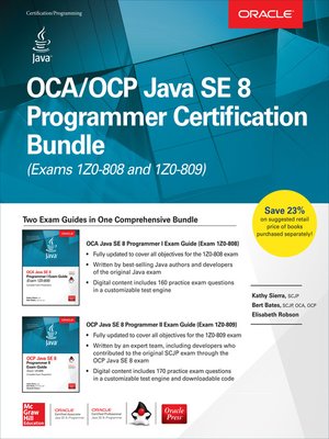 cover image of OCA/OCP Java SE 8 Programmer Certification Bundle (Exams 1Z0-808 and 1Z0-809)